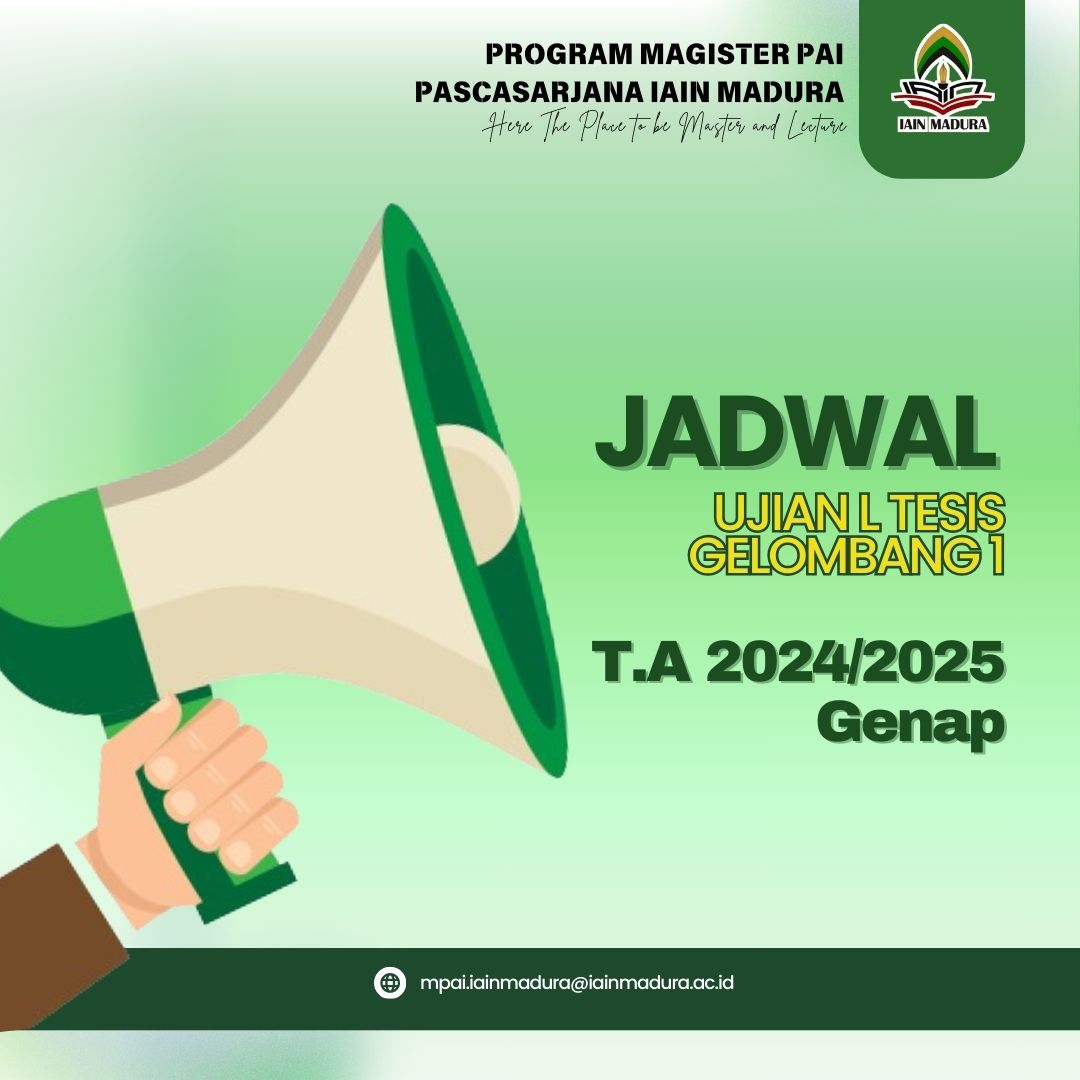 Jadwal dan Ketentuan Ujian Tesis Magister PAI Gelombang 1 Semester Genap TA 2024/2025